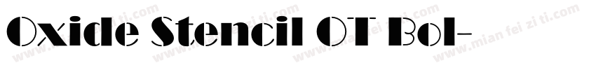 Oxide Stencil OT Bol字体转换